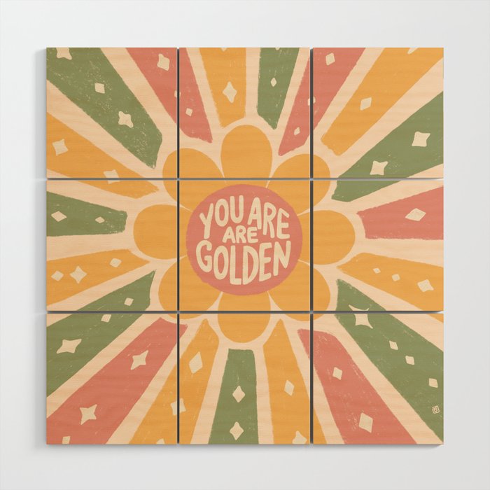You are golden Wood Wall Art Gallery Image 1