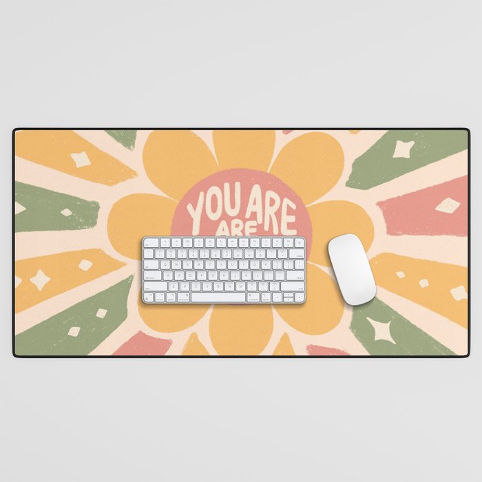 You are golden Desk Mat Gallery Image 1