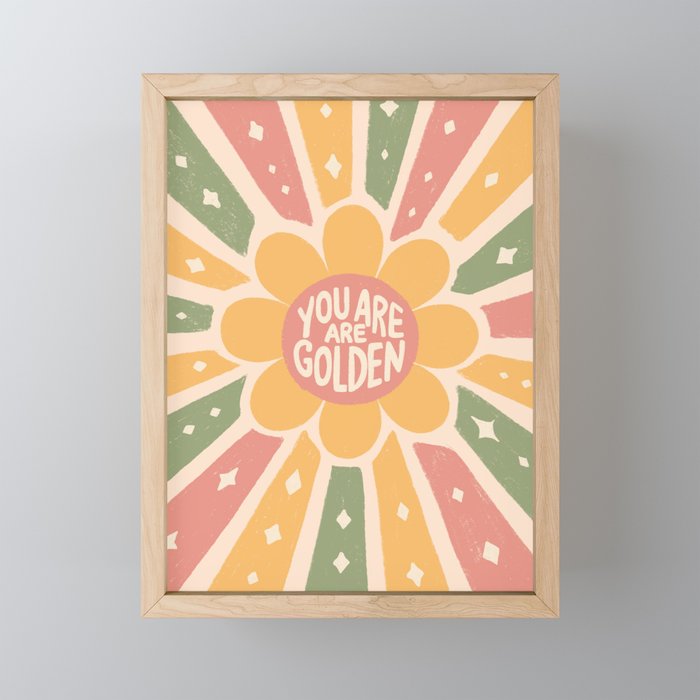 You are golden Mini Art Print Gallery Image 1