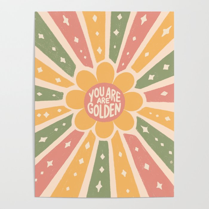 You are golden Poster Gallery Image 4