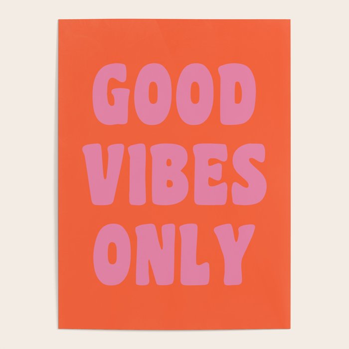 Retro Good Vibes Only Lettering in Pink and Orange Poster Gallery Image 1