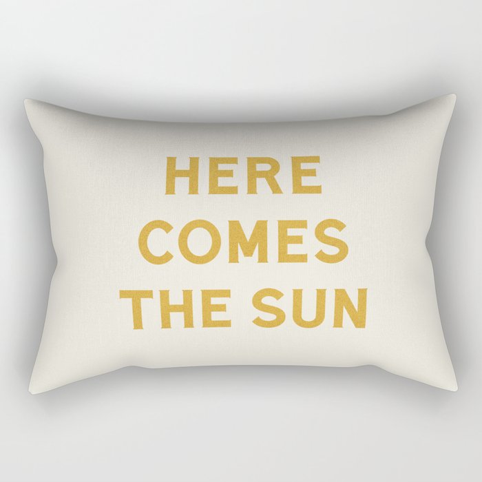 Here comes the sun Rectangular Pillow Gallery Image 1