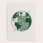 Treat our Earth with Kindness Poster Gallery Image 4