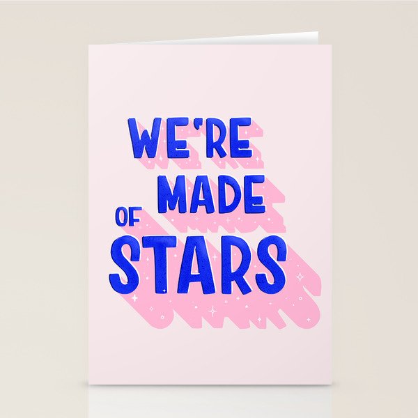 WE ARE MADE OF STARS Stationery Card Gallery Image 2