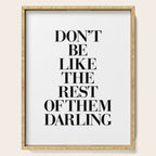Don't Be Like the Rest of them Darling black-white typography poster black and white wall home decor Serving Tray Gallery Image 1