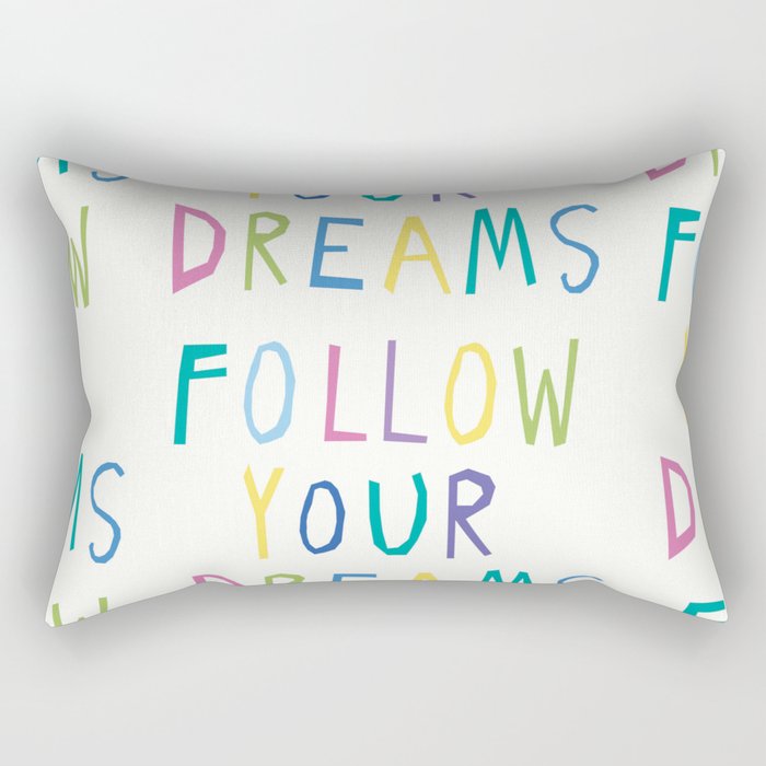 Follow your dreams hand-lettering Rectangular Pillow Gallery Image 1