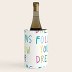 Follow your dreams hand-lettering Wine Chiller Gallery Image 3