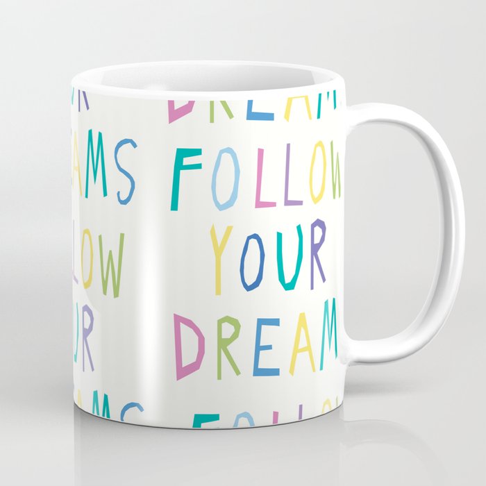 Follow your dreams hand-lettering Coffee Mug Gallery Image 1