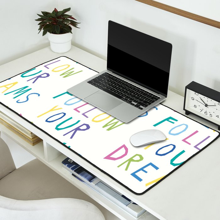 Follow your dreams hand-lettering Desk Mat Gallery Image 2