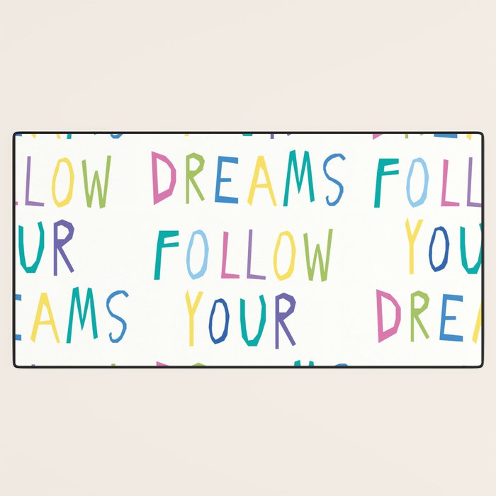 Follow your dreams hand-lettering Desk Mat Gallery Image 3