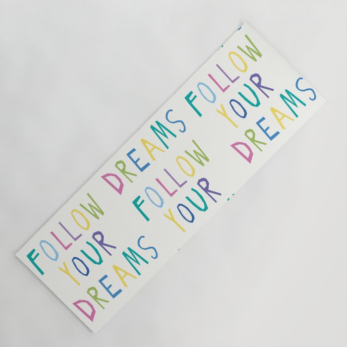 Follow your dreams hand-lettering Yoga Mat Gallery Image 1