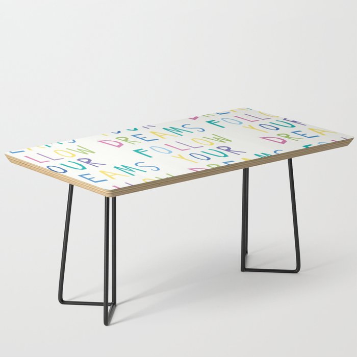 Follow your dreams hand-lettering Coffee Table Gallery Image 1