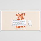 Whats The Best That Could Happen in Peach Fuzz Desk Mat Gallery Image 1
