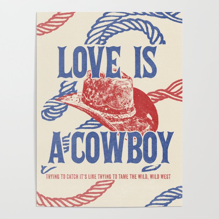 Love is a Cowboy - Rope Poster Gallery Image 1