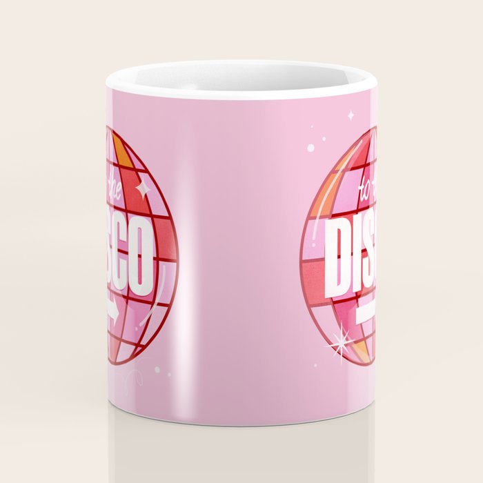 To The Disco Coffee Mug Gallery Image 4