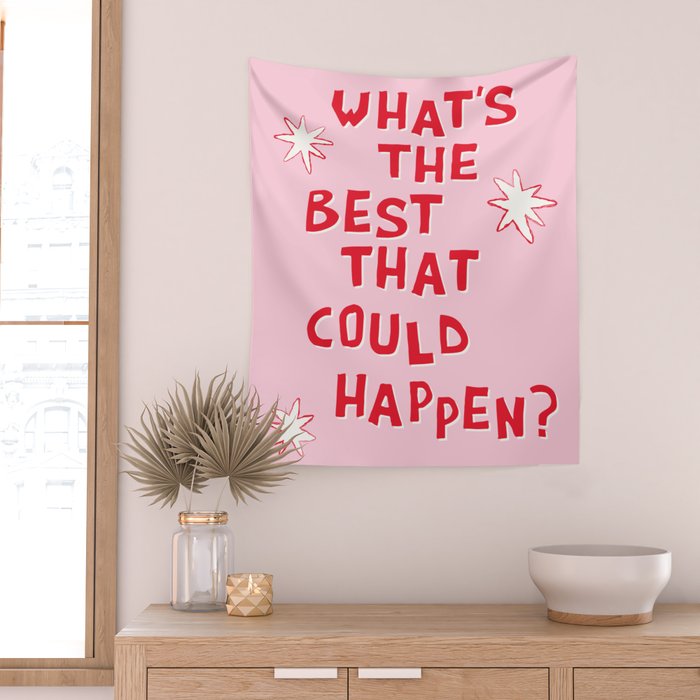 What's The Best That Could Happen in Pink and Red Wall Tapestry Gallery Image 2