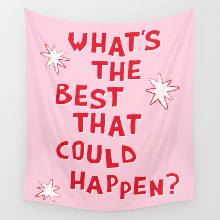 What's The Best That Could Happen in Pink and Red Wall Tapestry Gallery Image 4