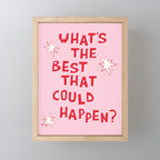 What's The Best That Could Happen in Pink and Red Mini Art Print Gallery Image 1