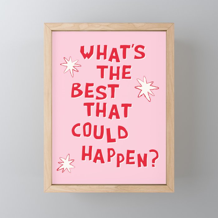 What's The Best That Could Happen in Pink and Red Mini Art Print Gallery Image 1