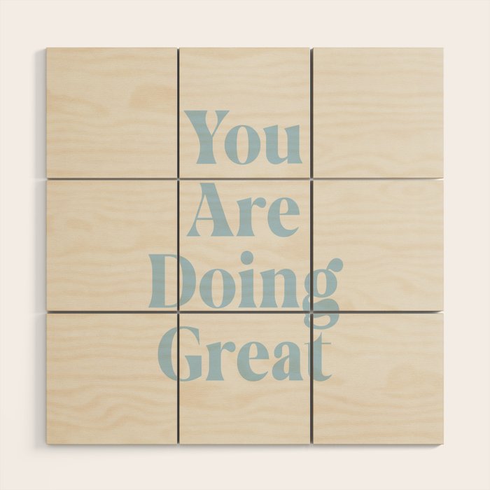 You Are Doing Great Baby Blue Wood Wall Art Gallery Image 1