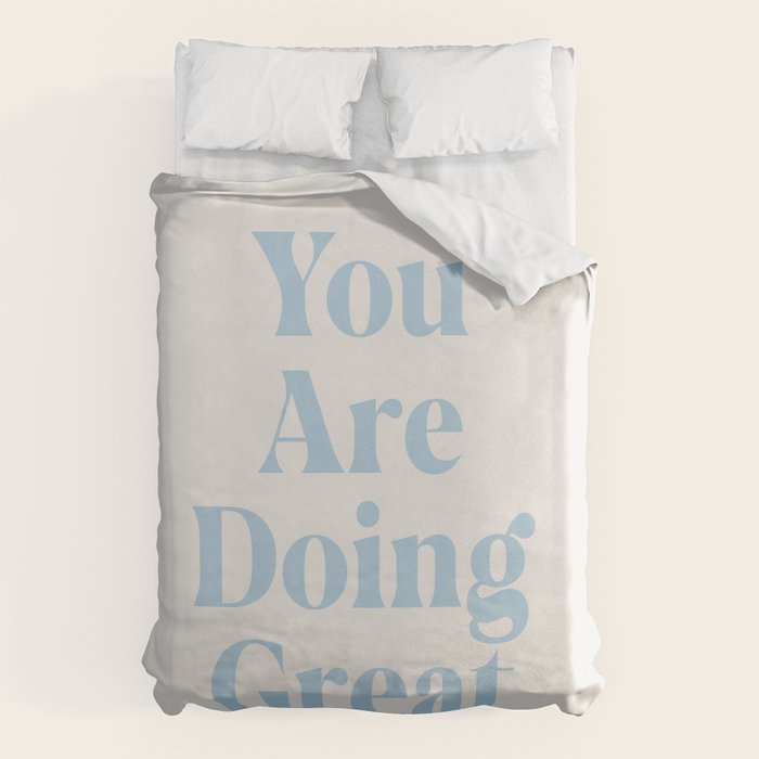 You Are Doing Great Baby Blue Duvet Cover Gallery Image 1