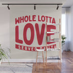 Whole Lotta Love Served Daily Wall Mural Gallery Image 1