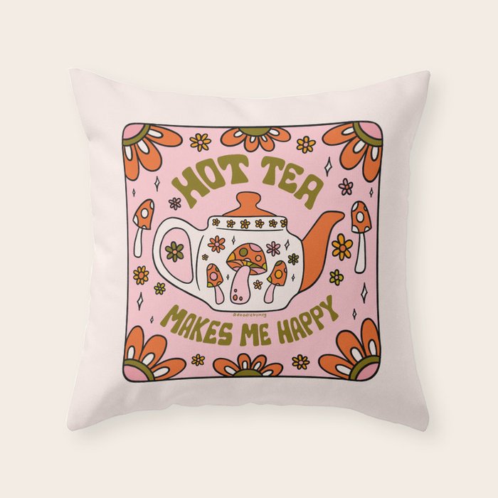 Hot Tea Makes Me Happy Throw Pillow Gallery Image 6