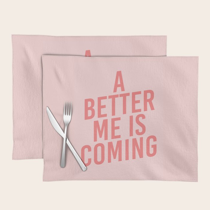 A Better Me Placemat Gallery Image 1