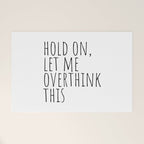 Hold on, let me overthink this Welcome Mat Gallery Image 1
