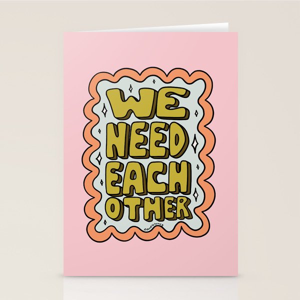 We Need Each Other Stationery Card Gallery Image 2