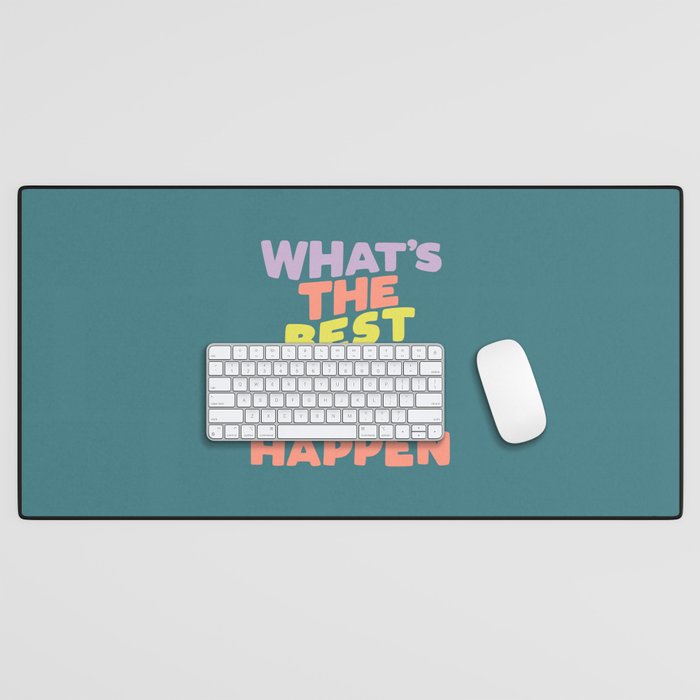 Whats The Best That Could Happen typography print in green, lilac, orange and yellow Desk Mat Gallery Image 1