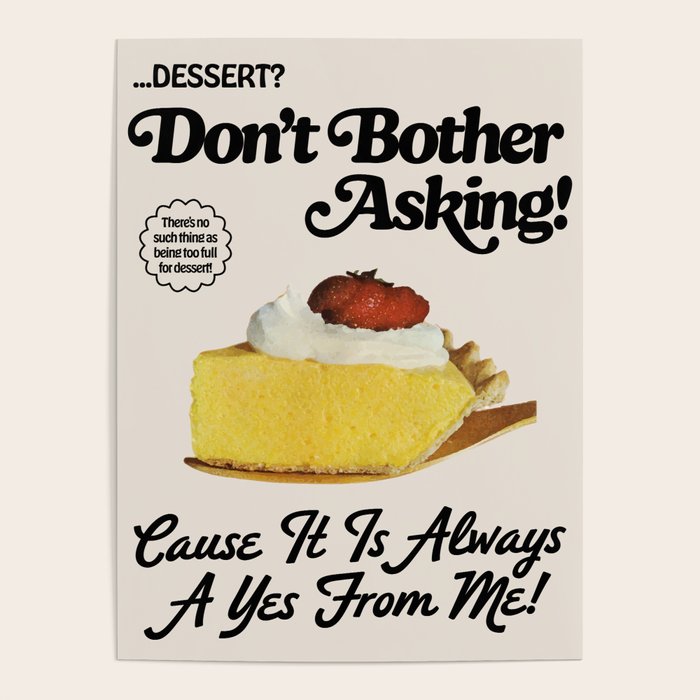 Dessert? Poster Gallery Image 4