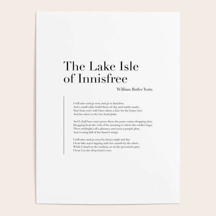 The Lake Isle of Innisfree by William Butler Yeats Poster Gallery Image 4