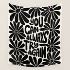 B&W Retro Floral Lettering - You can always try again Wall Tapestry Gallery Image 4