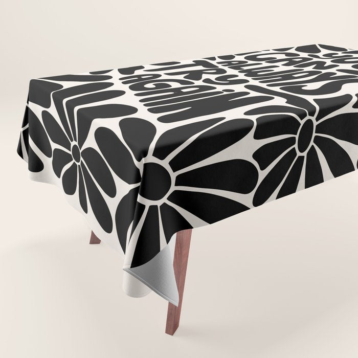 B&W Retro Floral Lettering - You can always try again Tablecloth Gallery Image 1
