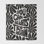 B&W Retro Floral Lettering - You can always try again Throw Blanket Gallery Image 2