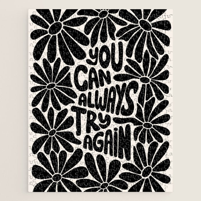 B&W Retro Floral Lettering - You can always try again Jigsaw Puzzle Gallery Image 1