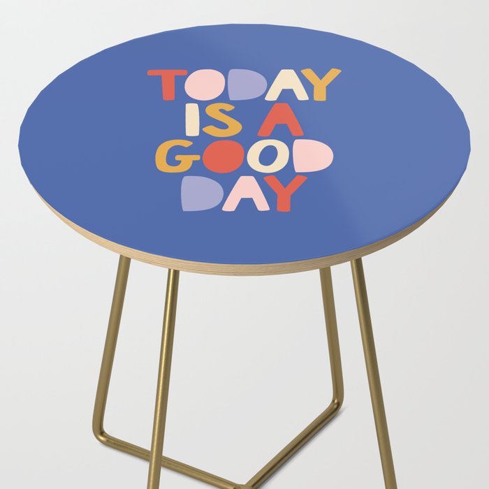 Today is a Good Day in blue red peach pink and mustard yellow Side Table Gallery Image 2