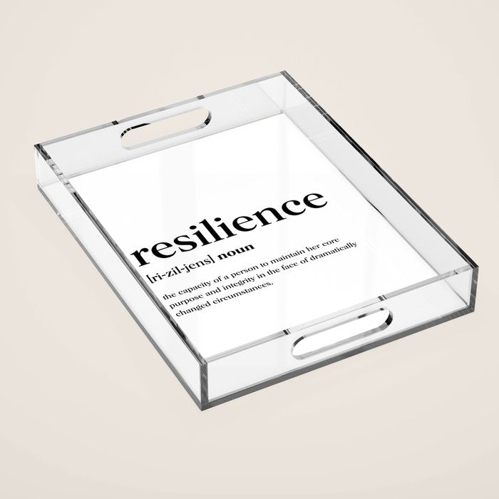 Resilience Definition Acrylic Tray Gallery Image 1