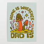 Home Is Wherever Dad Is Poster Gallery Image 4