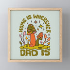 Home Is Wherever Dad Is Mini Art Print Gallery Image 1