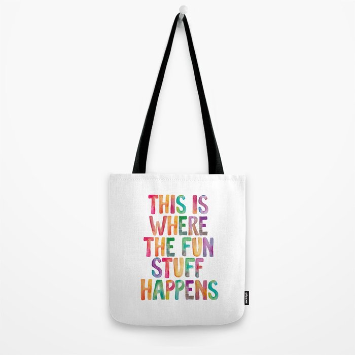 This is Where The Fun Stuff Happens Tote Bag Gallery Image 2