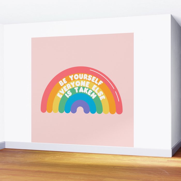 Be Yourself Everyone Wall Mural Gallery Image 2