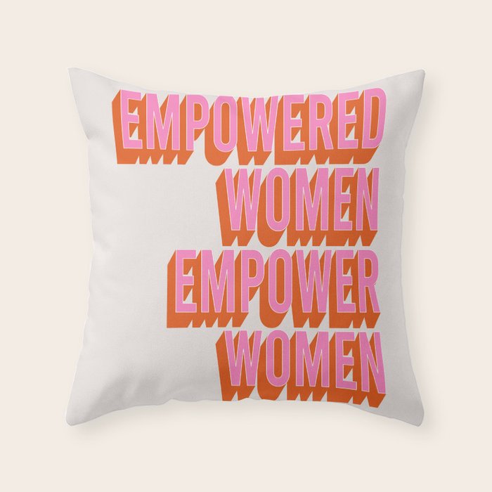 Empowered Women Empower Women (Pink Orange) Throw Pillow Gallery Image 6