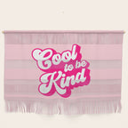 Cool to be Kind #positivevibes Wall Hanging Gallery Image 1