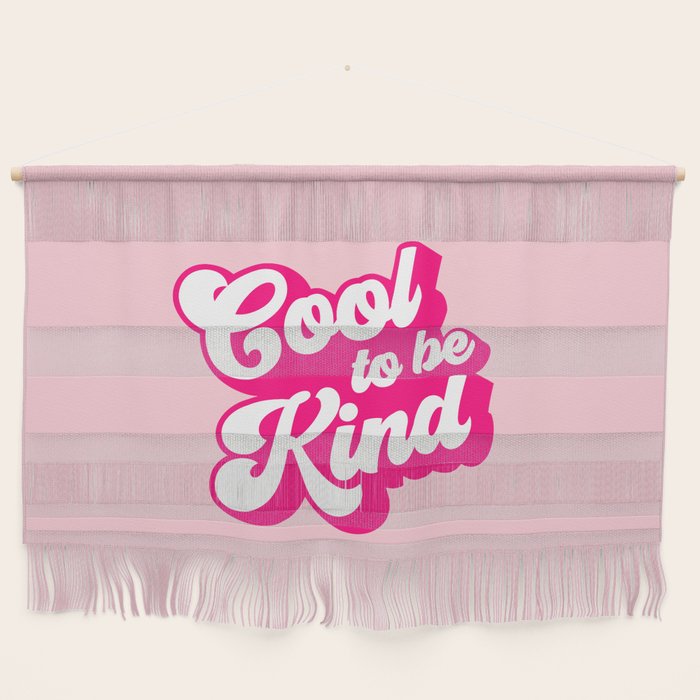 Cool to be Kind #positivevibes Wall Hanging Gallery Image 1
