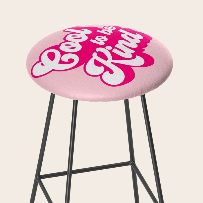 Cool to be Kind #positivevibes Stool Gallery Image 2