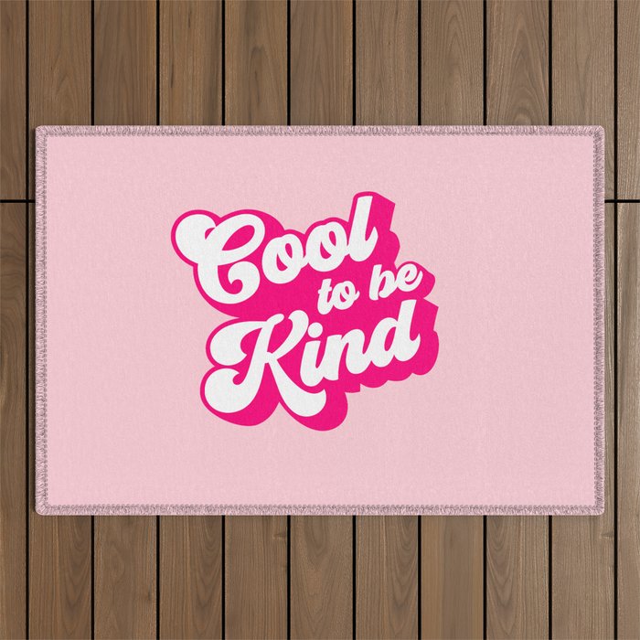 Cool to be Kind #positivevibes Outdoor Rug Gallery Image 1