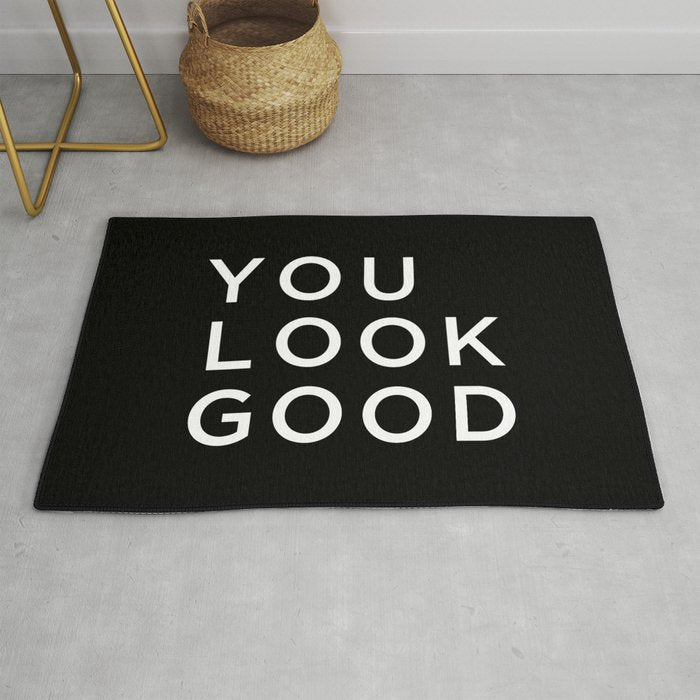 You look good Rug Gallery Image 1