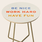 Be Nice, Work Hard, Have Fun | Retro Vintage Bauhaus Typography Side Table Gallery Image 2